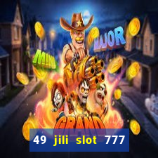 49 jili slot 777 club game