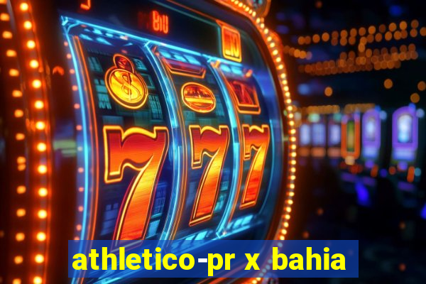 athletico-pr x bahia