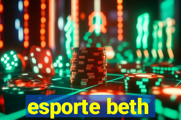 esporte beth