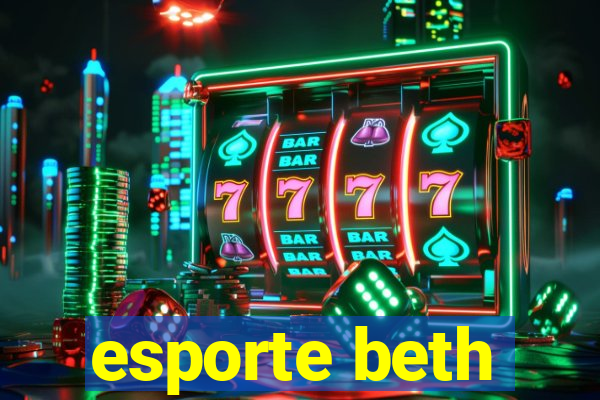 esporte beth