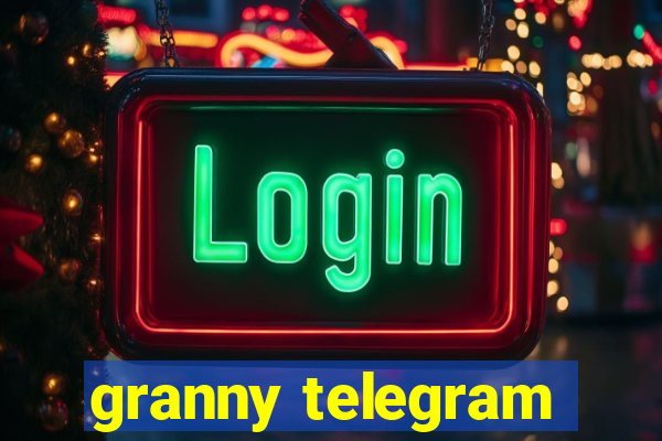 granny telegram