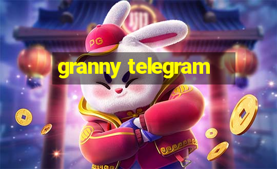 granny telegram