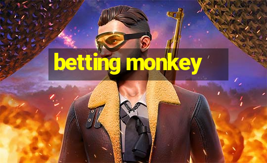 betting monkey