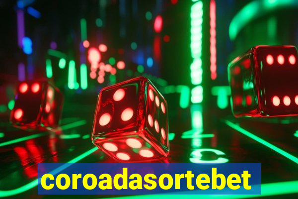 coroadasortebet.com