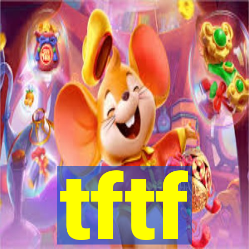 tftf