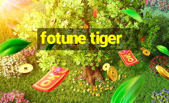 fotune tiger