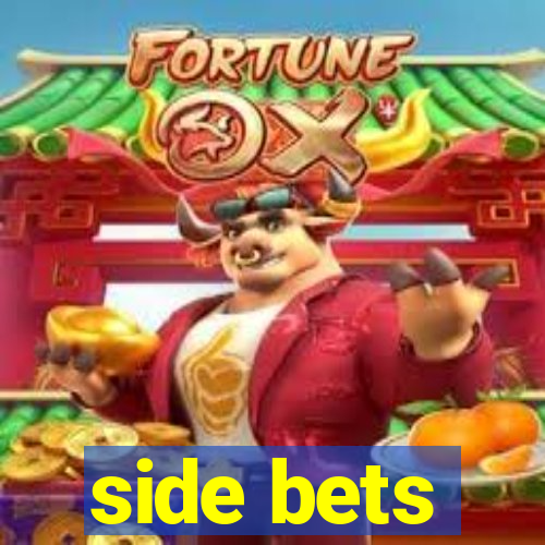 side bets