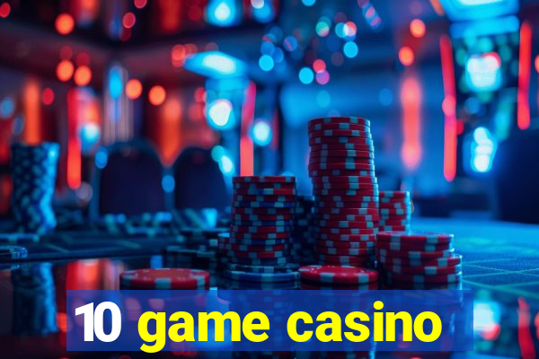 10 game casino