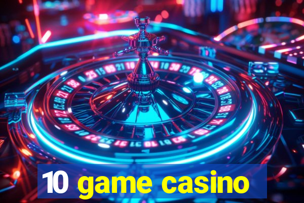 10 game casino