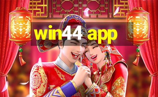 win44 app