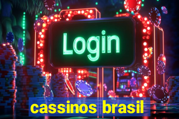 cassinos brasil