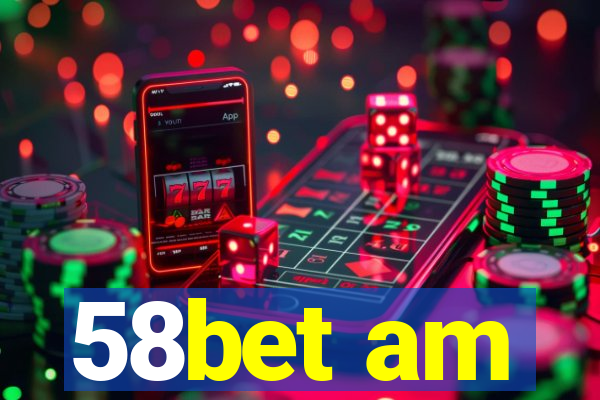 58bet am