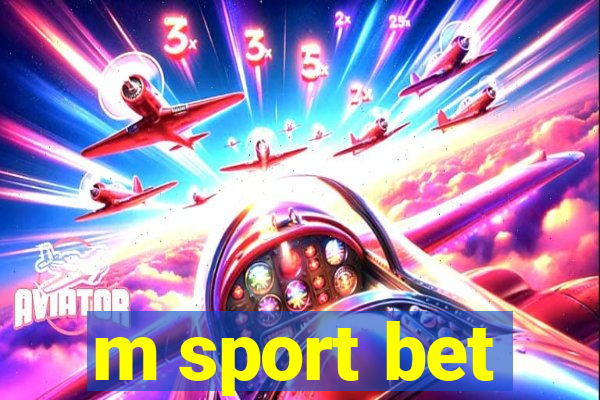 m sport bet