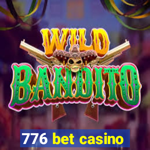 776 bet casino