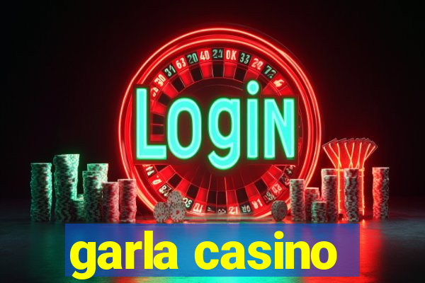 garla casino