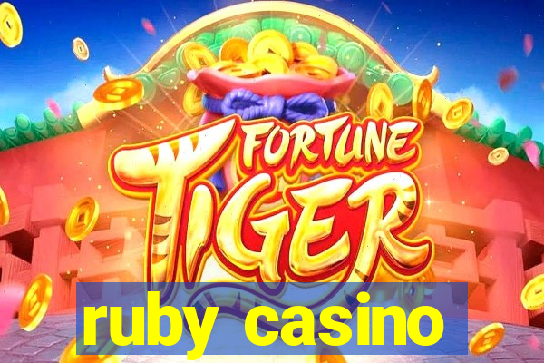 ruby casino