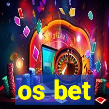 os bet