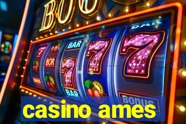 casino ames