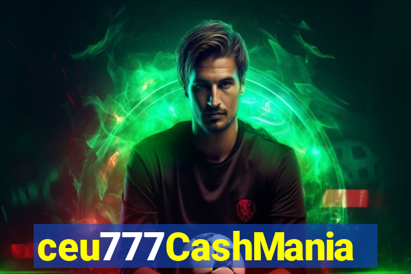 ceu777CashMania