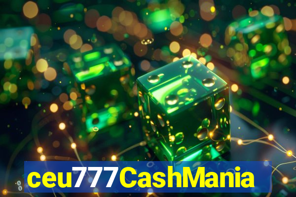 ceu777CashMania