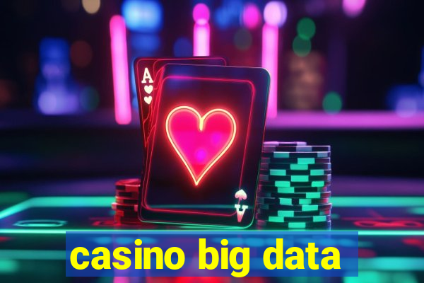 casino big data