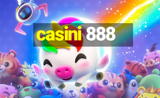 casini 888