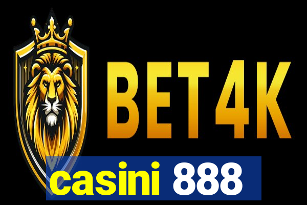 casini 888