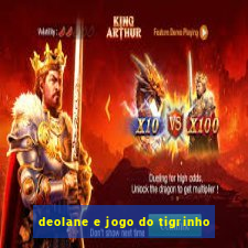 deolane e jogo do tigrinho