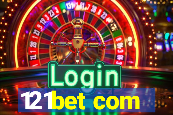 121bet com