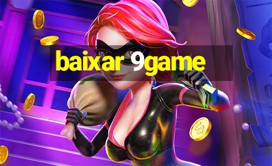 baixar 9game