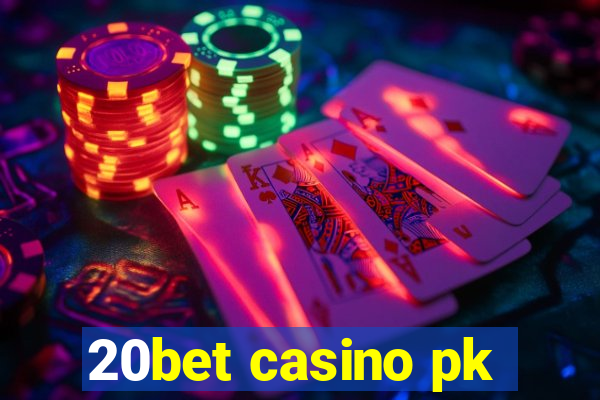 20bet casino pk