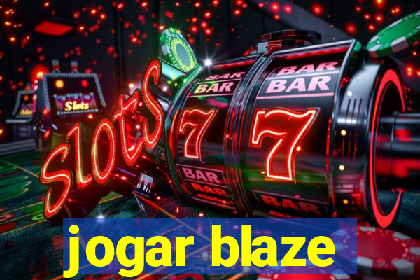 jogar blaze