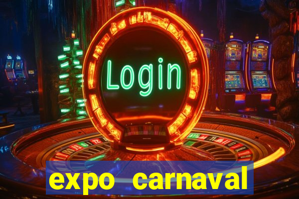 expo carnaval brazil 2022