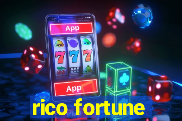 rico fortune