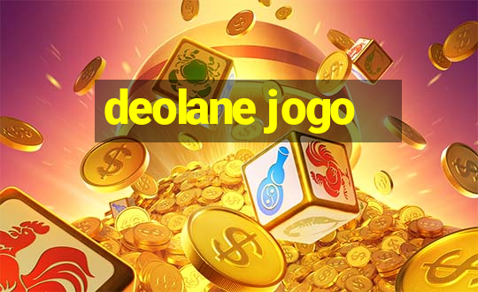 deolane jogo