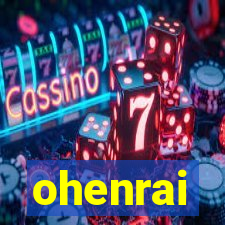 ohenrai