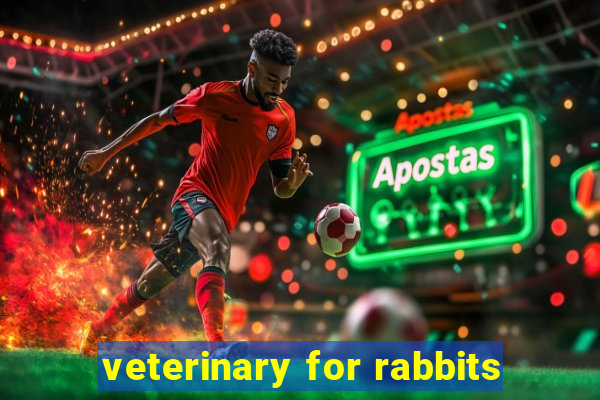 veterinary for rabbits