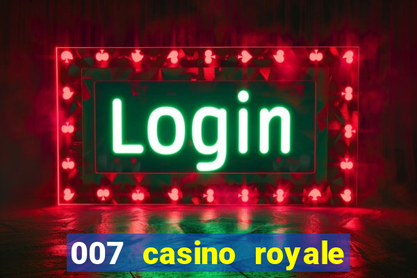 007 casino royale le chifre