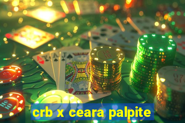 crb x ceara palpite