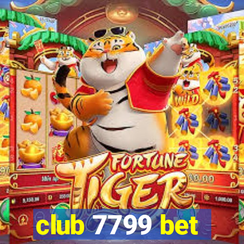 club 7799 bet