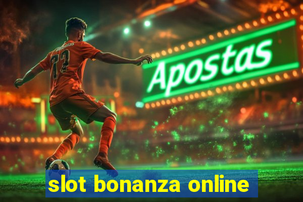 slot bonanza online