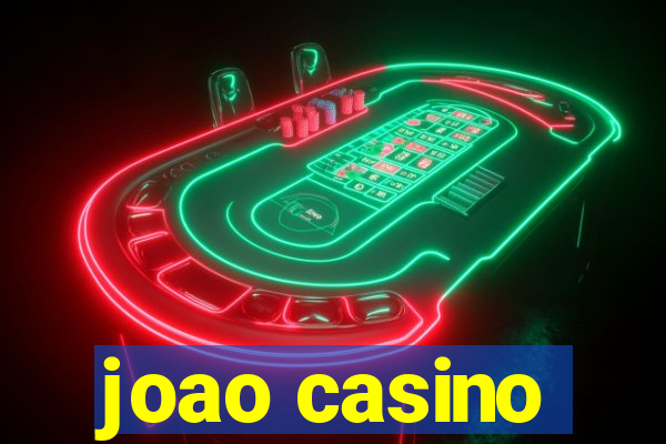 joao casino