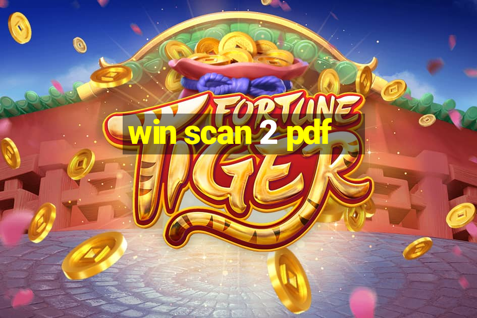 win scan 2 pdf