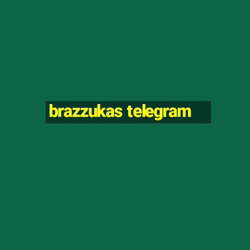 brazzukas telegram