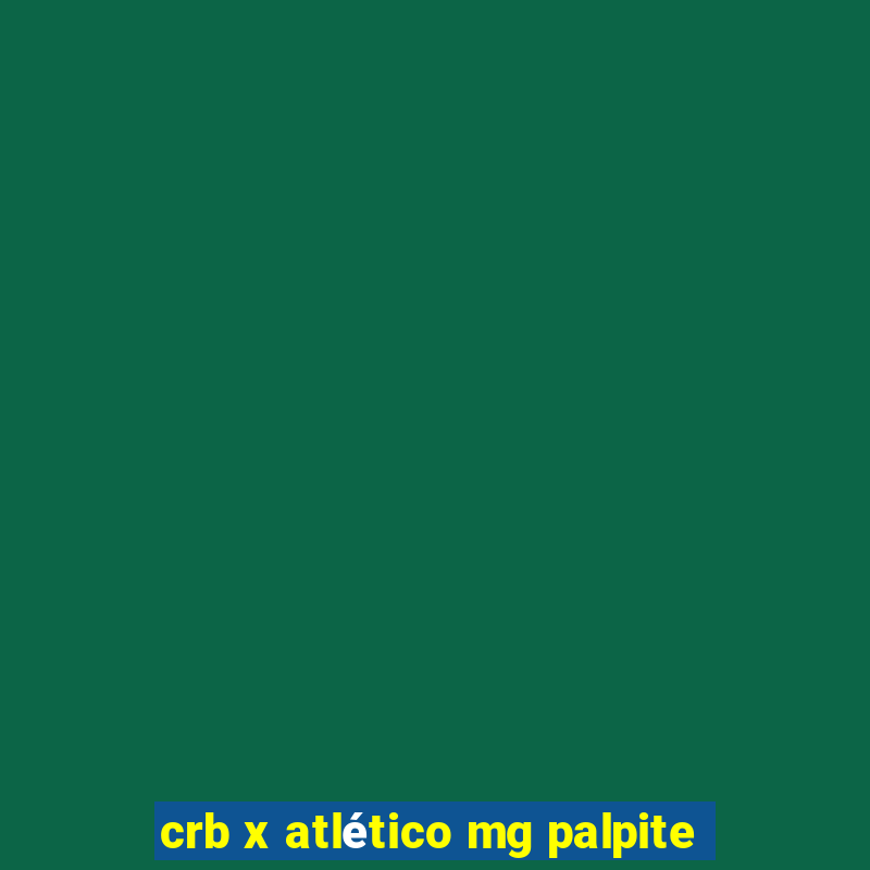 crb x atlético mg palpite