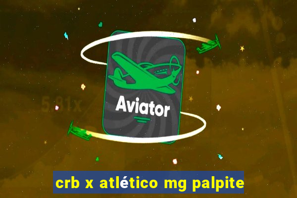 crb x atlético mg palpite