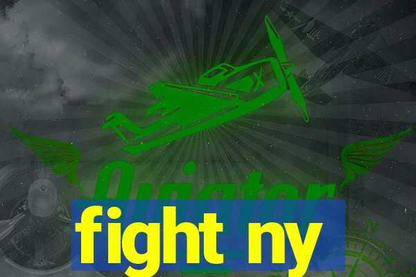 fight ny