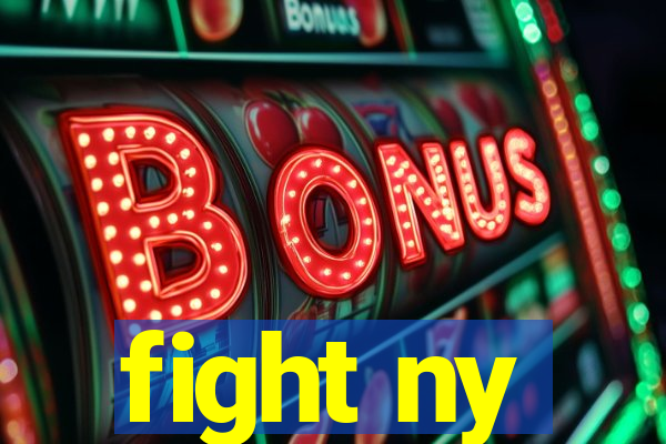 fight ny