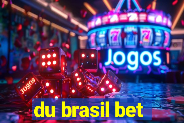 du brasil bet