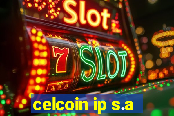 celcoin ip s.a